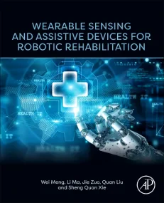 Wearable Sensing and Assistive Devices for Robotic...