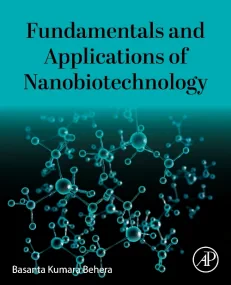 Fundamentals and Applications of Nanobiotechnology