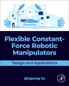 Flexible Constant-Force Robotic Manipulators