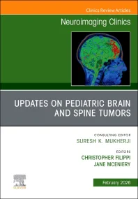 Updates on Pediatric Brain and Spine Tumors, An Is...