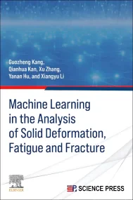 Machine Learning in the Analysis of Deformation, F...