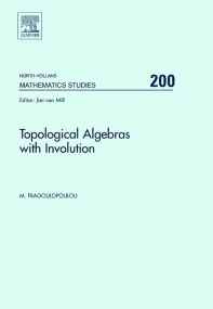 Topological Algebras with Involution