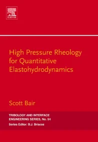 High Pressure Rheology for Quantitative Elastohydr...
