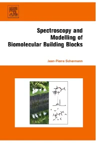 Spectroscopy and Modeling of Biomolecular Building...