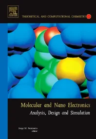 Molecular and Nano Electronics: Analysis, Design a...