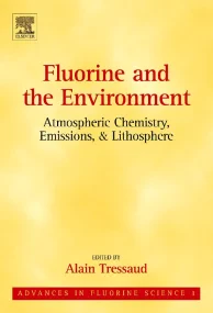Fluorine and the Environment: Atmospheric Chemistr...