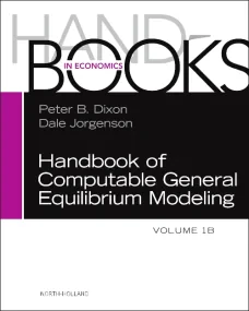 Handbook of Computable General Equilibrium Modelin...