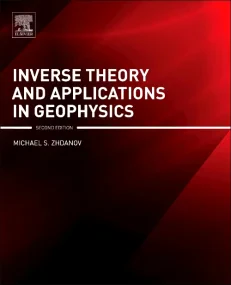 Inverse Theory and Applications in Geophysics