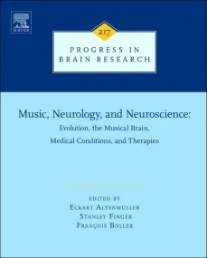 Music, Neurology, and Neuroscience: Evolution, the...