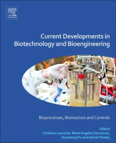 Current Developments in Biotechnology and Bioengin...