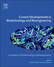 Current Developments in Biotechnology and Bioengin...