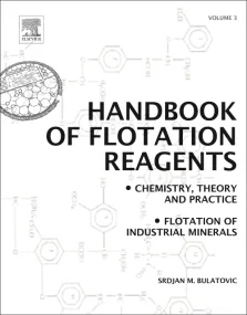 Handbook of Flotation Reagents: Chemistry, Theory ...