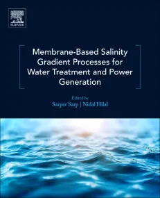 Membrane-Based Salinity Gradient Processes for Wat...