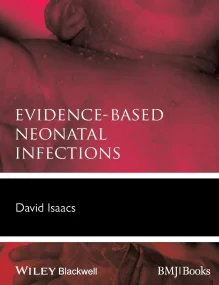 Evidence-Based Neonatal Infections 