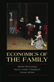 Economics of the Family (Cambridge Surveys of Econ...