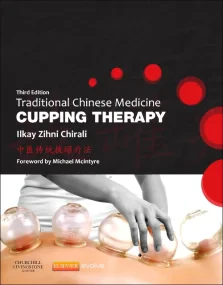 Traditional Chinese Medicine Cupping Therapy, 3rd ...