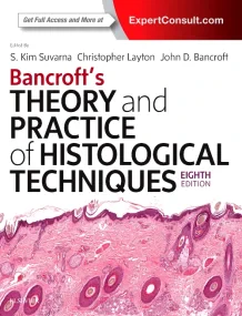 Bancroft’s Theory and Practice of Histological Tec...