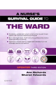 A Nurse's Survival Guide to the Ward - Updated Edi...