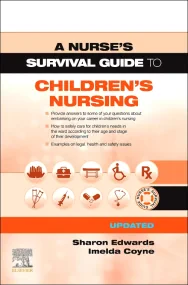 A Survival Guide to Children's Nursing - Updated E...
