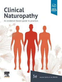 Clinical Naturopathy: An evidence-based guide to p...