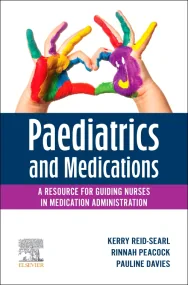 Paediatrics and Medications: A Resource for Guidin...