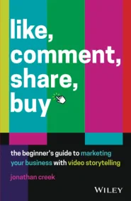 Like, Comment, Share, Buy: The beginner′s guide to...