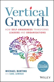 Vertical Growth: How Self-Awareness Transforms Lea...