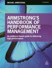 Armstrong's Handbook of Performance Management: An...