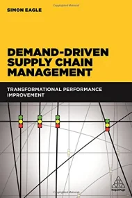 Demand-Driven Supply Chain Management: Transformat...