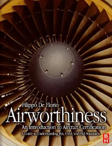 Airworthiness: An Introduction to Aircraft Certifi...