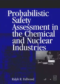 Probabilistic Safety Assessment in the Chemical an...
