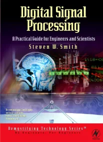 Digital Signal Processing: A Practical Guide for E...