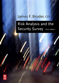 Risk Analysis and the Security Survey