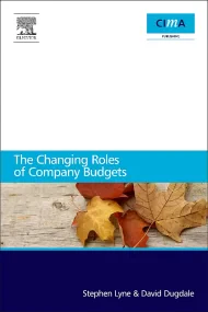 The Changing Roles of Company Budgets