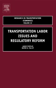 Transportation Labor Issues and Regulatory Reform