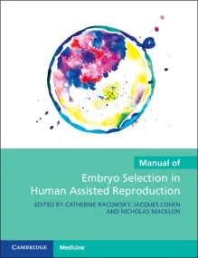Manual of Embryo Selection in Human Assisted Repro...