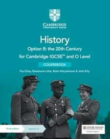 Cambridge IGCSE™ and O Level History Option B: the...