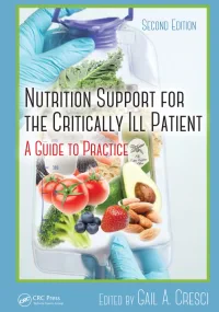 Nutrition Support for the Critically Ill Patient: ...