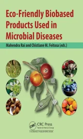 Eco-Friendly Biobased Products Used in Microbial D...
