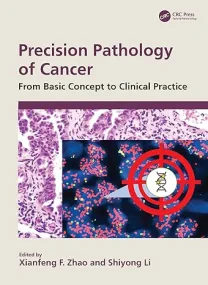 Precision Pathology of Cancer: From Basic Concept ...