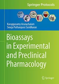 Bioassays in Experimental and Preclinical Pharmaco...