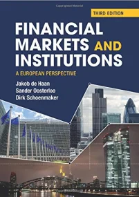 Financial Markets and Institutions: A European Per...