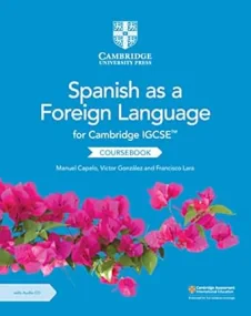 Cambridge IGCSE™ Spanish as a Foreign Language Cou...