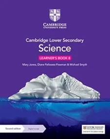 Cambridge Lower Secondary Science Learner's Book 8...