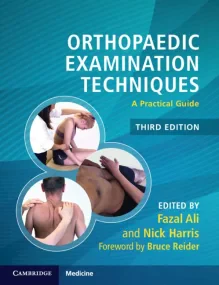 Orthopaedic Examination Techniques: A Practical Gu...