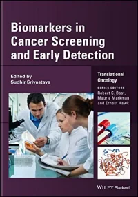 Biomarkers in Cancer Screening and Early Detection...