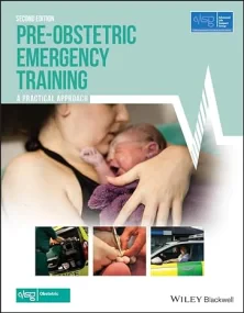 Pre–Obstetric Emergency Training – A Practical App...