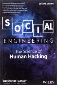 Social Engineering: The Science of Human Hacking, ...