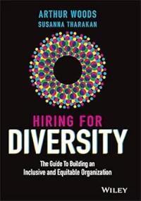 Hiring for Diversity – The Guide to Building an In...