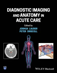 Diagnostic Imaging and Anatomy in Acute Care 